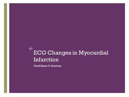 ECG Changes in Myocardial Infarction