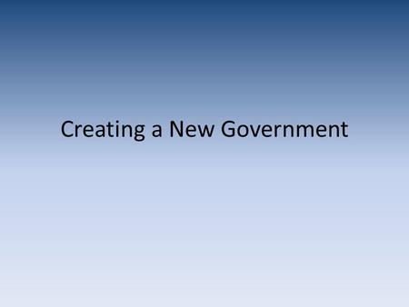 Creating a New Government. Articles of Confederation Weak central government States rights Lacked the ability to – Tax – Regulate commerce No common currency.