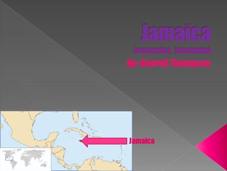 Jamaica. National Flag Map of Jamaica Population: 2,847,232 Currency: Jamaican dollar Principal Products: agriculture, mining, tourism, oil refining,