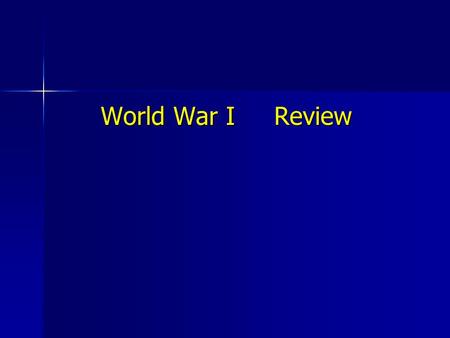 World War I Review.