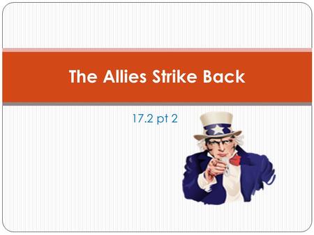 The Allies Strike Back 17.2 pt 2.