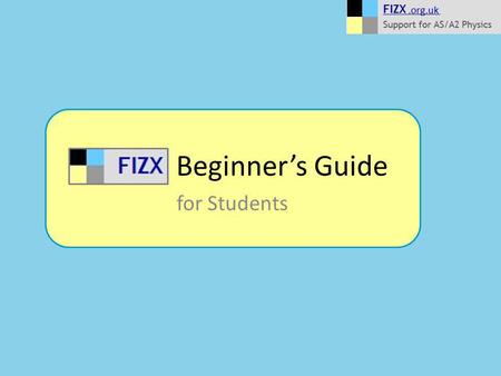 Beginner’s Guide for Students. Contents Page Responding to a FIZX invitation Accepting a FIZX invitation without a wikidot account Creating a wikidot.