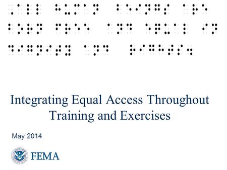 Integrating Equal Access Throughout Training and Exercises May 2014.
