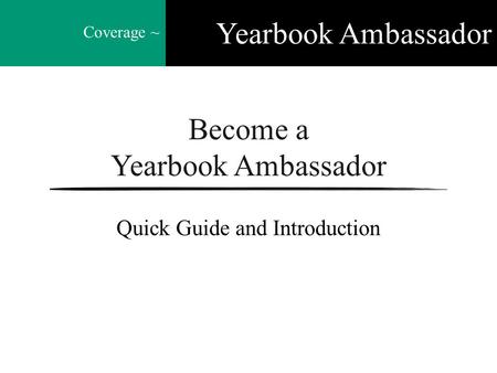Become a Yearbook Ambassador Quick Guide and Introduction Coverage ~ Yearbook Ambassador.
