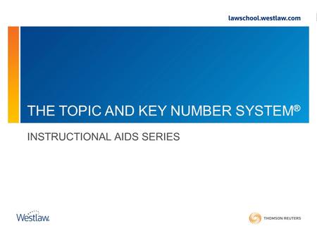 THE TOPIC AND KEY NUMBER SYSTEM ® INSTRUCTIONAL AIDS SERIES.