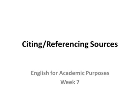 Citing/Referencing Sources