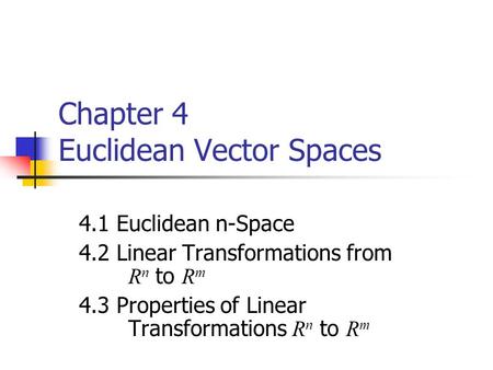Chapter 4 Euclidean Vector Spaces