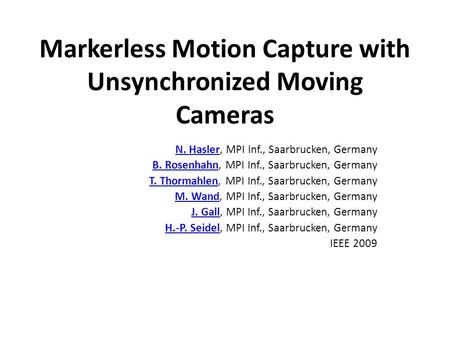 Markerless Motion Capture with Unsynchronized Moving Cameras