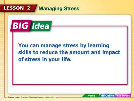 You can manage stress by learning skills to reduce the amount and impact of stress in your life.