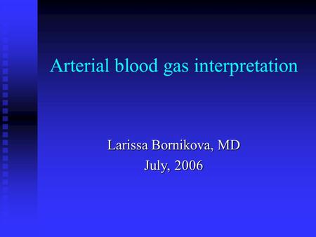 Arterial blood gas interpretation
