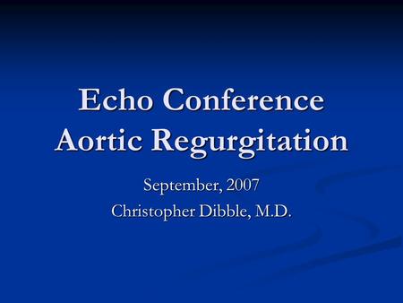 Echo Conference Aortic Regurgitation