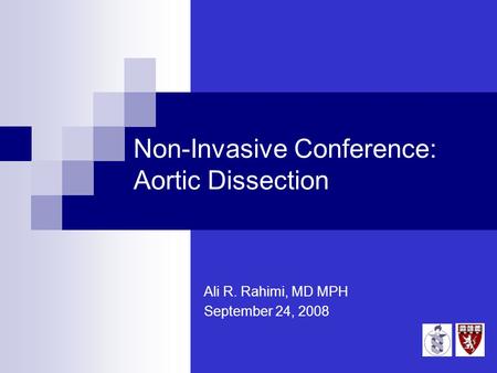 Non-Invasive Conference: Aortic Dissection