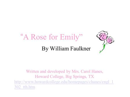 “A Rose for Emily” By William Faulkner