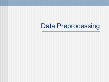 Data Preprocessing. Relational Databases - Normalization Denormalization Data Preprocessing Missing Data Missing values and the 3VL approach Problems.