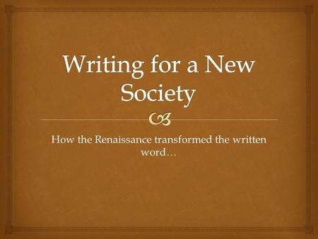 How the Renaissance transformed the written word….