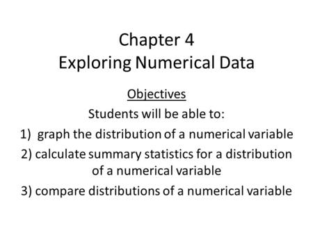 Chapter 4 Exploring Numerical Data