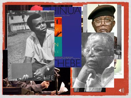 Chinua Achebe Eric Kim Nick Yun Allison Lee. Biography.