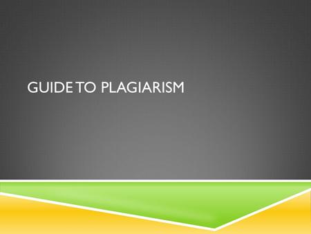GUIDE TO PLAGIARISM. OVERVIEW What is plagiarism? Quiz Types of plagiarism. Consequences of plagiarism. How to avoid plagiarism. Questions ?