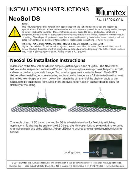 INSTALLATION INSTRUCTIONS NOTE: This fixture is intended for installation in accordance with the National Electric Code and local code specifications.