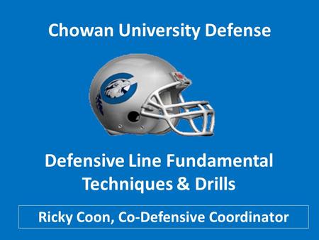 Chowan University Defense