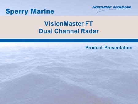 VisionMaster FT Dual Channel Radar