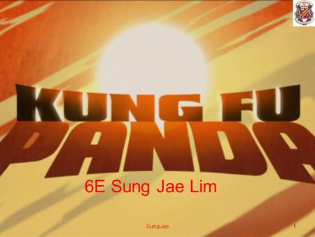 6E Sung Jae Lim Sung Jae1. Table of Content Movie Summary Character/Voice Actors Movie Facts Company Animation Facts Bibliography Sung Jae 2.