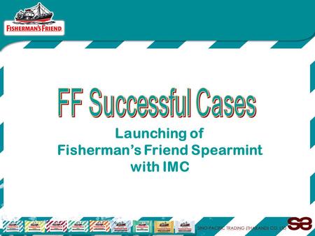 Launching of Fisherman’s Friend Spearmint with IMC.