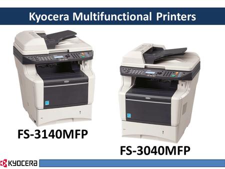FS-3140MFP FS-3040MFP Kyocera Multifunctional Printers.