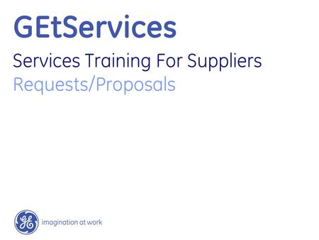 GEtServices Services Training For Suppliers Requests/Proposals.