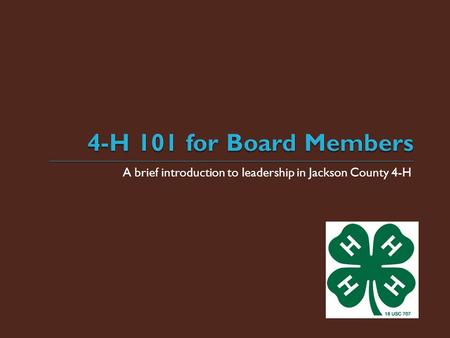 A brief introduction to leadership in Jackson County 4-H.