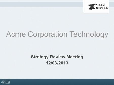 Strategy Review Meeting Strategy Review Meeting