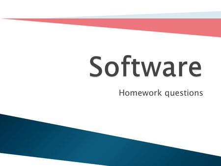 Software Homework questions.