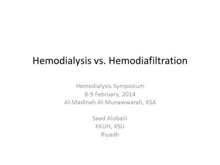 Hemodialysis vs. Hemodiafiltration