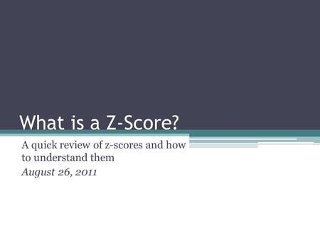 A quick review of z-scores and how to understand them August 26, 2011