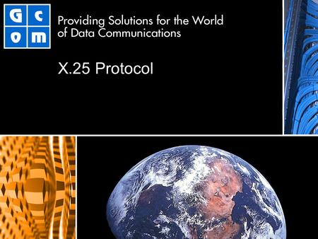 X.25 Protocol. 2 The X.25 Protocol CCITT Recommendation X.25 First Published in 1976 Revisions Every 4 Years -- 1980, 1984, 1988 Interface Protocol for.