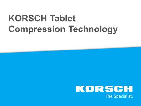 KORSCH Tablet Compression Technology