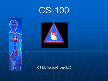 CS-100 CS Marketing Group, LLC.