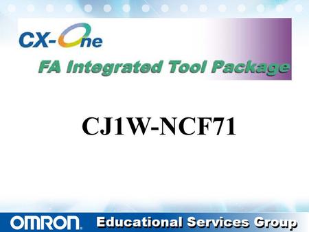 Setup of NCF CJ1W-NCF71. Introduction to the NCF.