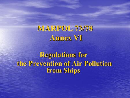 Regulations for the Prevention of Air Pollution from Ships