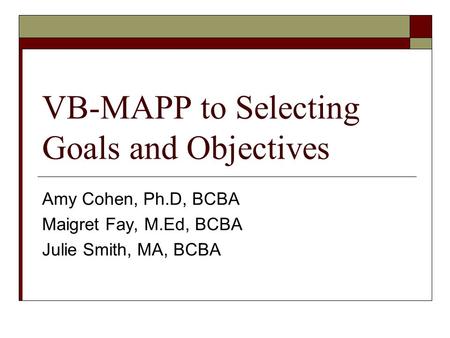 VB-MAPP to Selecting Goals and Objectives