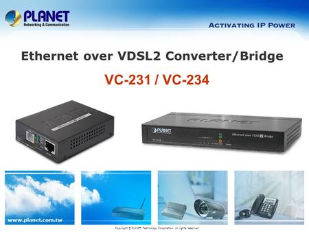 Ethernet over VDSL2 Converter/Bridge