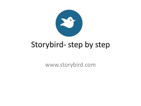 Storybird- step by step