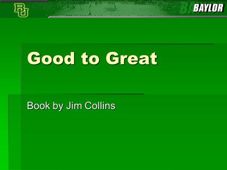 Good to Great Book by Jim Collins.