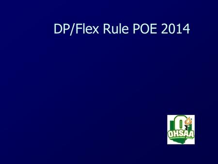 DP/Flex Rule POE 2014.