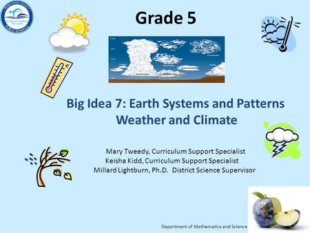 Big Idea 7: Earth Systems and Patterns
