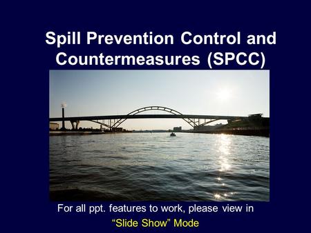 Spill Prevention Control and Countermeasures (SPCC)