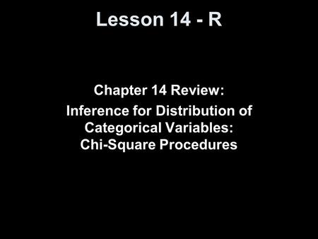 Lesson 14 - R Chapter 14 Review: