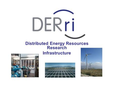 Distributed Energy Resources Research Infrastructure.