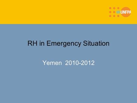 RH in Emergency Situation Yemen 2010-2012. Yemen The poorest country in the Arab world. It has extreme water scarcity, conflict, soaring food prices,