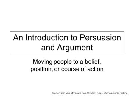 An Introduction to Persuasion and Argument